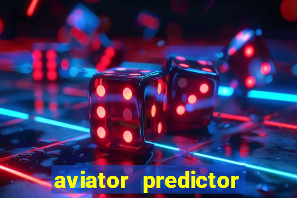 aviator predictor premium apk download